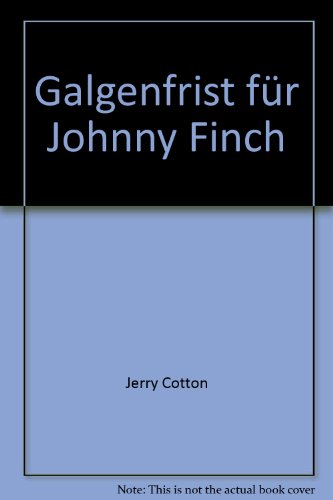 Galgenfrist für Johnny Finch