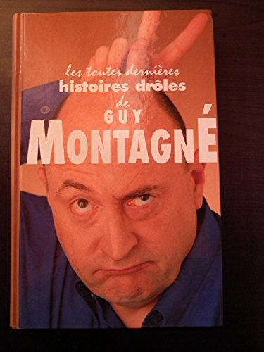 couverture de : Les toutes derni&egrave;res histoires dr&ocirc;les