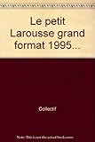Image de Le petit Larousse grand format 1995...