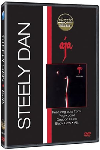 Classic Albums: Steely Dan - Aja