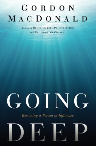 Going Deep: Becoming A Person of Influence