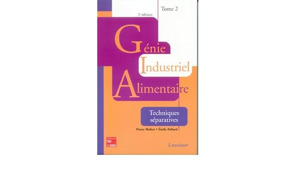 Amazonfr Génie Industriel Alimentaire Tome 2 - 