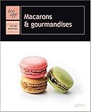 Macarons & gourmandises