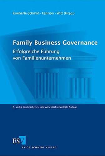 Download Family Business Governance: Erfolgreiche Führung von Familienunternehmen