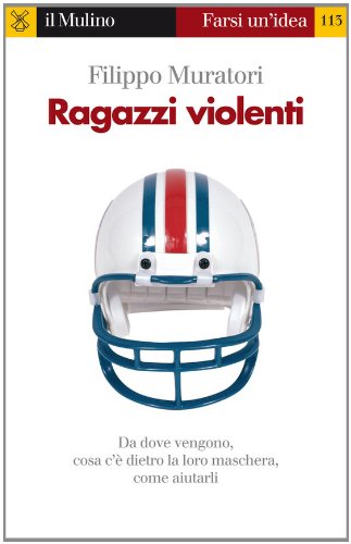 Download Ragazzi violenti (Farsi un'idea) Download Ragazzi violenti (Farsi un'idea)