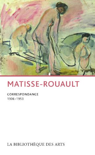 Download Matisse-Rouault. Correspondance 1906 - 1953 Download Matisse-Rouault. Correspondance 1906 - 1953