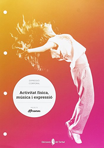 Activitat física, música i expressió