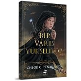Bir Varis Y&uuml;kseliyor (Ciltli)
