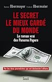 Image de Le secret le mieux gardé du monde : Le roman vrai des Panama Papers