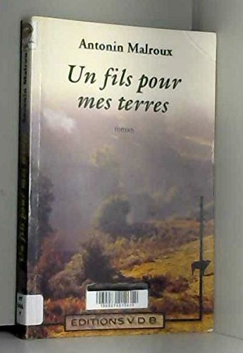 couverture de : Un fils pour mes terres
