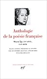 Image de Anthologie de la poésie française, coffret de 2 volumes : Du Moyen-Age au XVIIe siècle - Du XVIIIe au XXe siècle