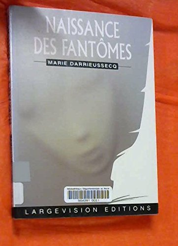 couverture de : Naissance des fant&ocirc;mes