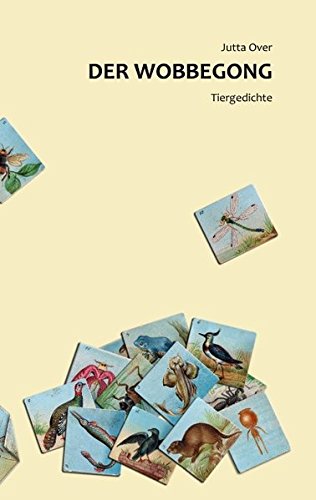 Der Wobbegong: Tiergedichte