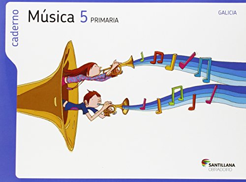 CADERNO MUSICA 5 PRIMARIA OS CAMIÑOS DO SABER