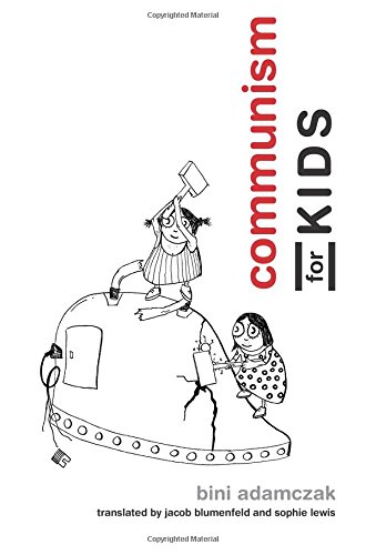 Communism for Kids (Mit Press)