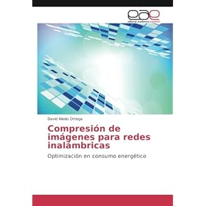 Compresión de imágenes para redes inalámbricas: Optimización en consumo energético
