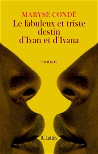 couverture de : Le fabuleux et triste destin d'Ivan et Ivana