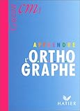 Apprendre l'orthographe, cours moyens 1re année, livre de l'élève