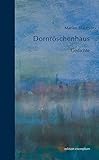 Image de Dornröschenhaus: Gedichte (Edition Exemplum)