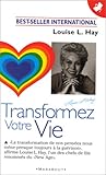 TRANSFORMEZ VOTRE VIE