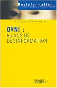 ovni 60 ans de desinformation