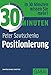 30 Minuten Positionierung by Peter Sawtschenko