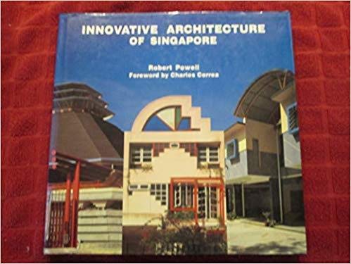 Innovative Architecture of Singapore livre