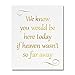 Produktbild "Wir wissen, Sie wäre Heute hier, wenn Himmel Nicht So Far Away" Gold Folie Kunstdruck klein Poster – 300 gsm Silk Papier Karte Lager, Home Office Wand Art Decor, inspirierende Motivational Aufmunternde Zitat 20,3 x 25,4 cm