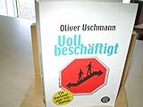 Voll beschäftigt. by Oliver Uschmann