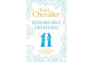 (Remarkable Creatures) By Chevalier, Tracy (Author) Paperback on 26-Oct-2010