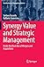 Produktbild Synergy Value and Strategic Management: Inside the Black Box of Mergers and Acquisitions (Contributions to Management Science)