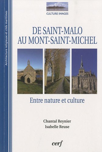 Download De Saint-Malo au Mont-Saint-Michel : Entre nature et culture Download De Saint-Malo au Mont-Saint-Michel : Entre nature et culture