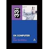 Radiohead's OK Computer: 15 (33 1/3)