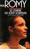 Moi, Romy : le journal d'une vie