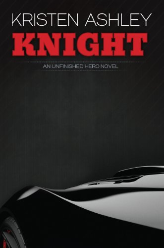 Knight (The Unfinished Heroes Series Book 1) (English Edition) livre