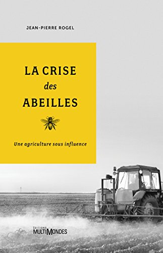RÃ©sultat de recherche d'images pour "La crise des abeilles livre"