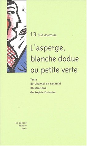 L'asperge, blanche dodue ou petite verte en ligne