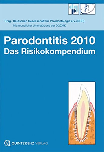 Preisvergleich Produktbild Parodontitis 2010: Das Risikokompendium