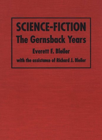 Science-Fiction: The Gernsback Years : A Complete Coverage of the Genre Magazines Amazing, Astounding, Wonder, and Others from 1926 Through 1936 livre