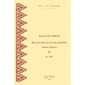 Dictionnaire des racines berberes (formes attestées) D-GEY
