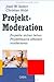 Projekt-Moderation by Josef W. Seifert, Christian Holst