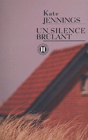 couverture de : Un silence br&ucirc;lant