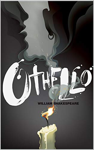 Othello: (Annotated) (English Edition) Othello: (Annotated) (English Edition)