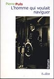Image de L'homme qui voulait naviguer