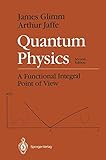 Image de Quantum Physics: A Functional Integral Point of View