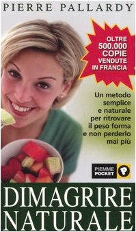 Dimagrire naturale Dimagrire naturale