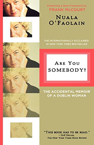 Are You Somebody?: The Accidental Memoir of a Dublin Woman livre