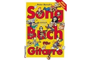 Song Book 1 for Guitar – Arranged For Guitar CD [Language]: BURSCH Composer Peter