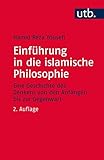 Image de Einführung in die islamische Philosophie: Die Geschichte des Denkens von den Anfängen bis zur Gege