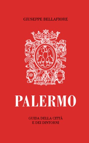 PALERMO - Guida della città e dei dintorni